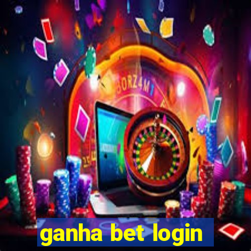 ganha bet login