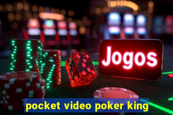 pocket video poker king