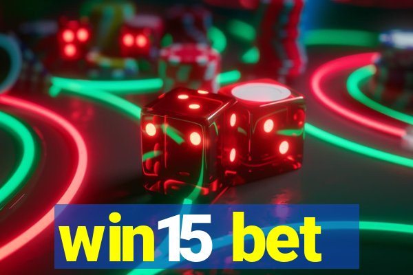 win15 bet