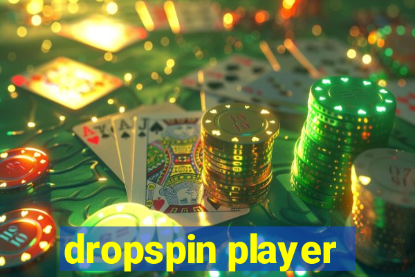 dropspin player