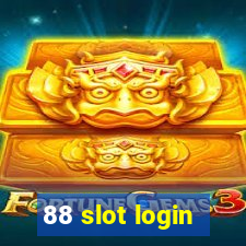 88 slot login