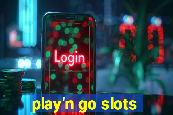 play'n go slots