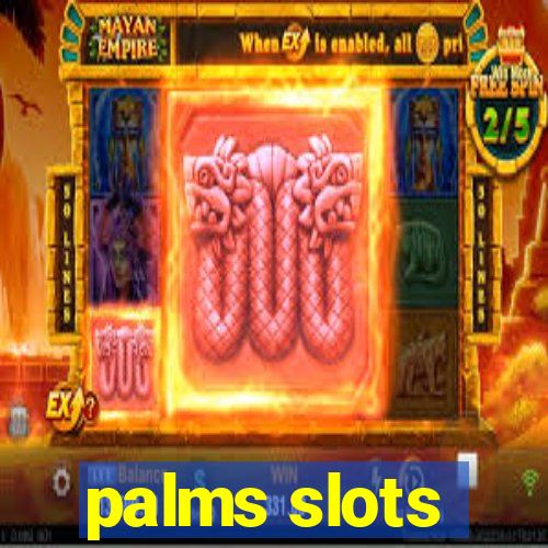 palms slots