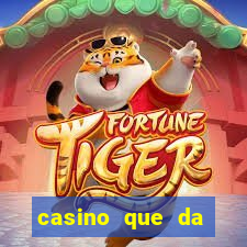 casino que da dinheiro no cadastro