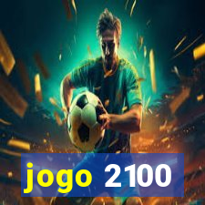 jogo 2100