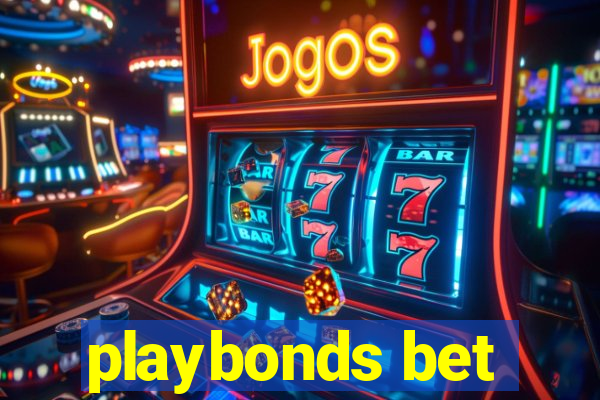 playbonds bet