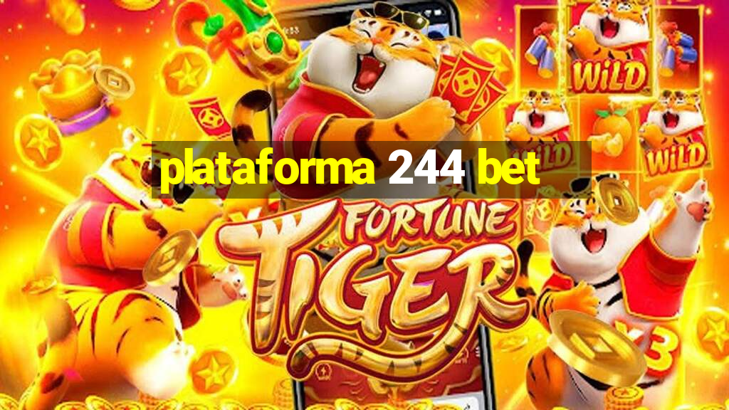 plataforma 244 bet