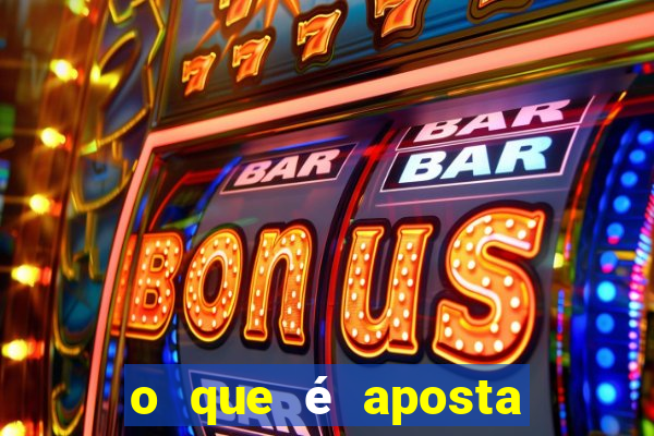 o que é aposta para no slot