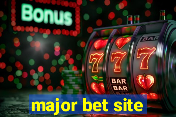 major bet site