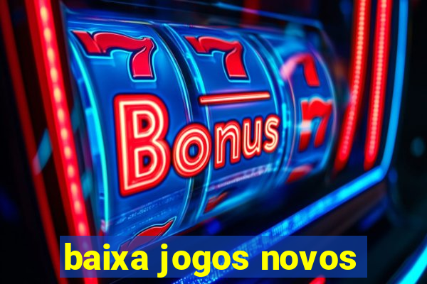 baixa jogos novos