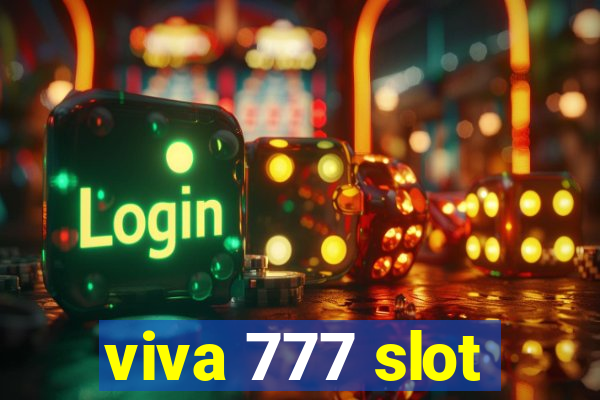 viva 777 slot