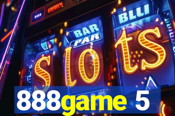 888game 5