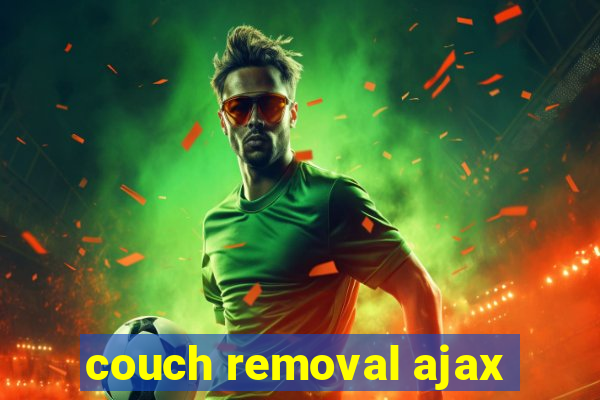 couch removal ajax