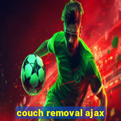 couch removal ajax