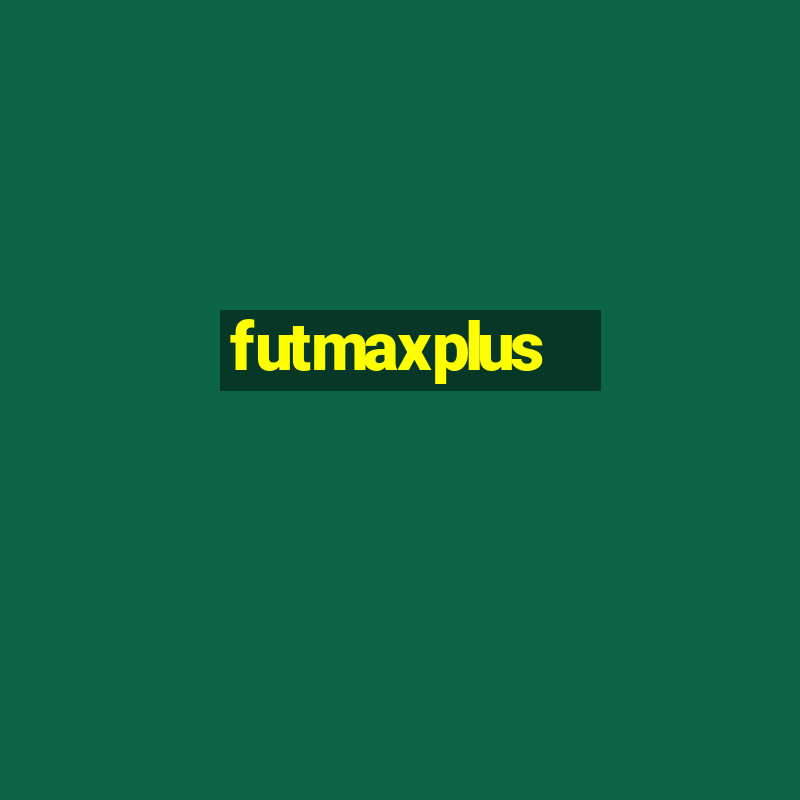 futmaxplus