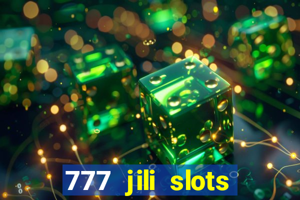 777 jili slots wild access