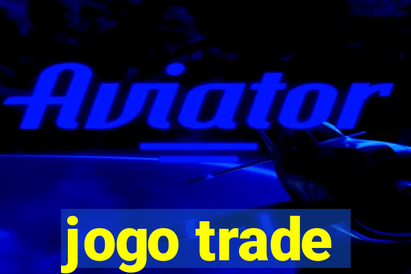 jogo trade