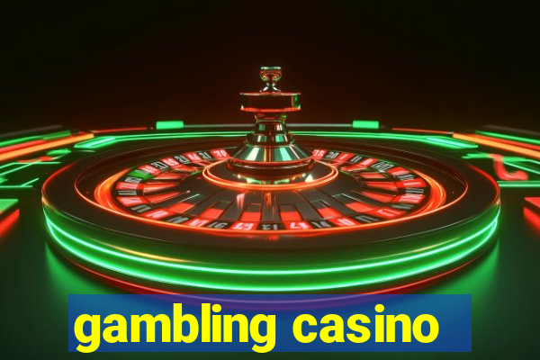 gambling casino