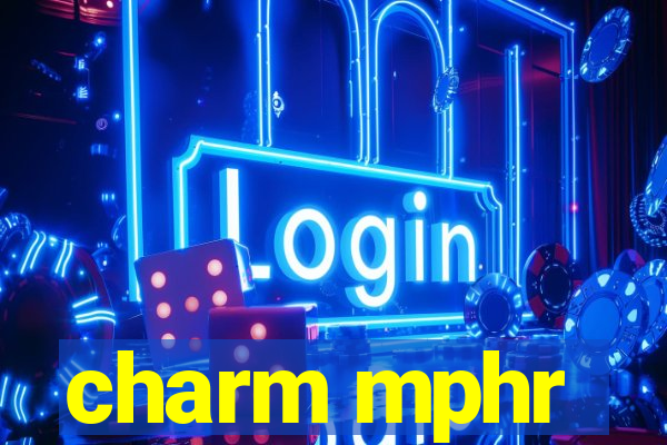 charm mphr