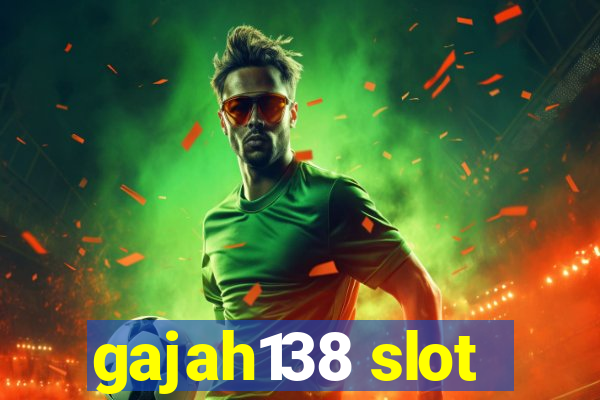 gajah138 slot