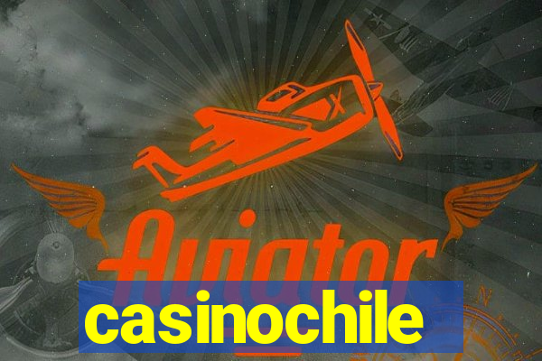 casinochile