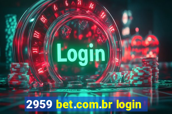 2959 bet.com.br login