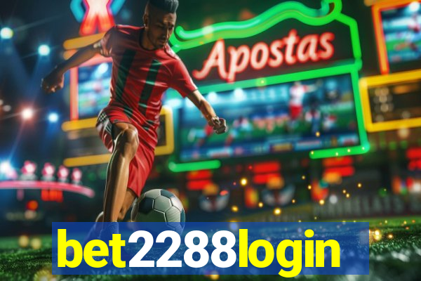 bet2288login