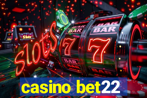 casino bet22