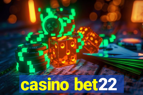 casino bet22