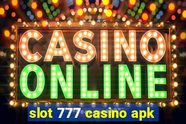 slot 777 casino apk