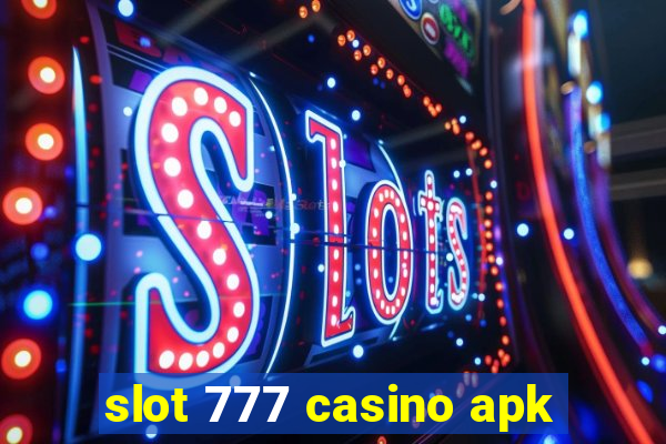 slot 777 casino apk