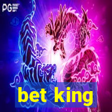 bet king