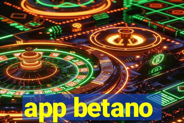 app betano