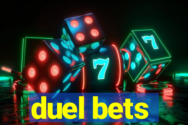 duel bets