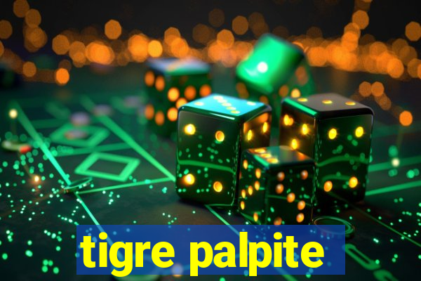 tigre palpite