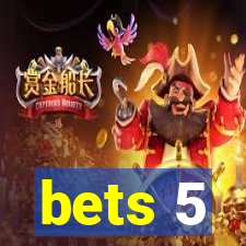 bets 5