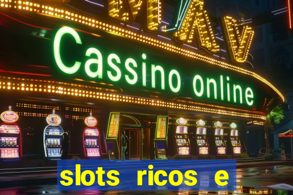 slots ricos e crash paga mesmo