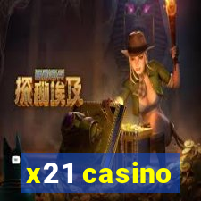 x21 casino