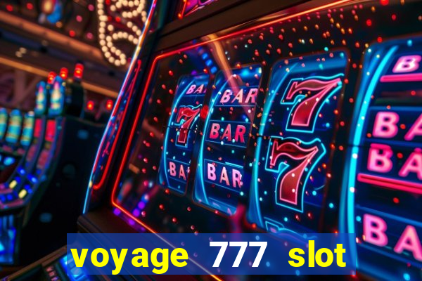 voyage 777 slot crash games