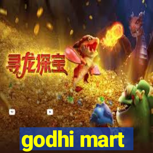 godhi mart