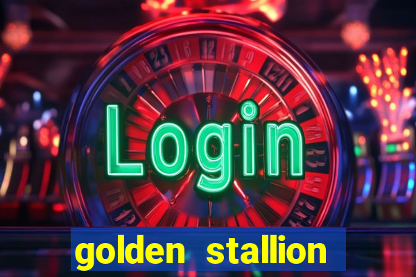 golden stallion slot free play