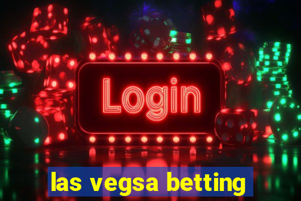 las vegsa betting