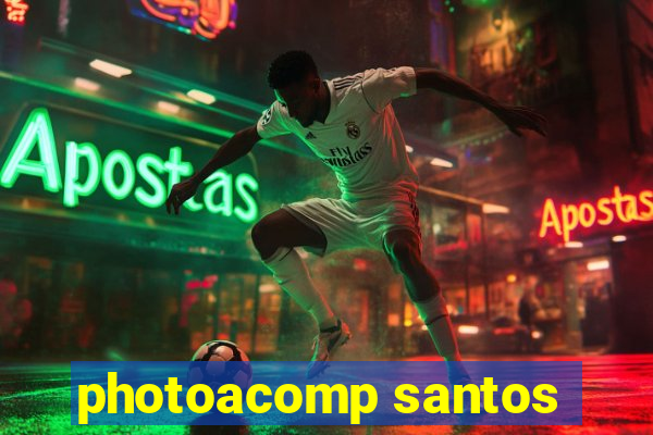 photoacomp santos