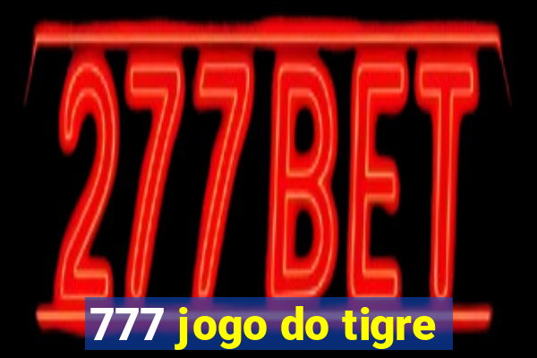 777 jogo do tigre