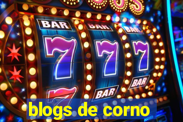 blogs de corno