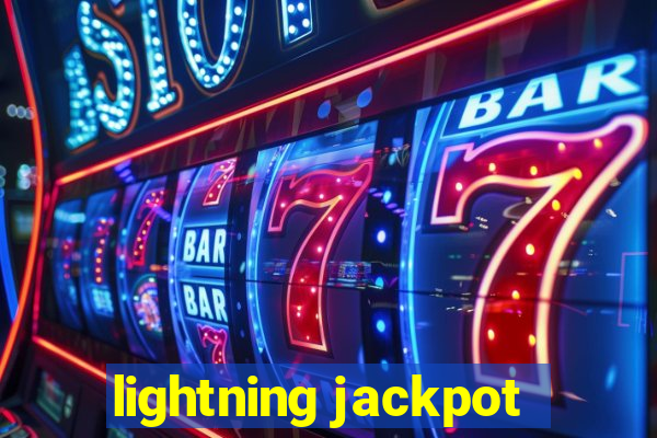 lightning jackpot