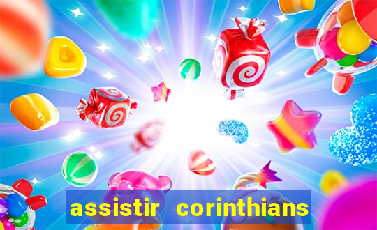 assistir corinthians x palmeiras ao vivo futemax