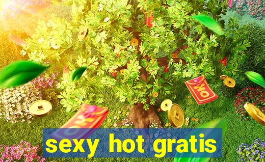 sexy hot gratis