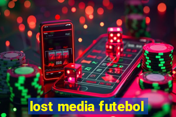 lost media futebol