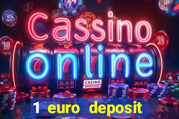 1 euro deposit casino 2021